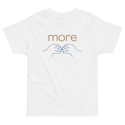 Original "More" Toddler Tee